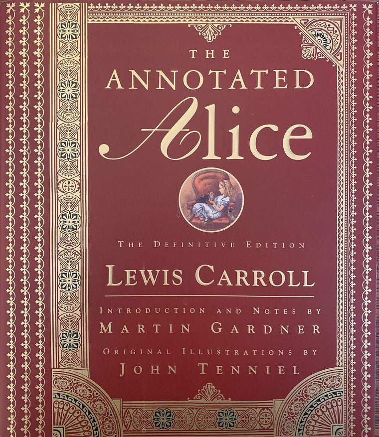 The Annotated Alice: The Definitive Edition by Lewis Carroll