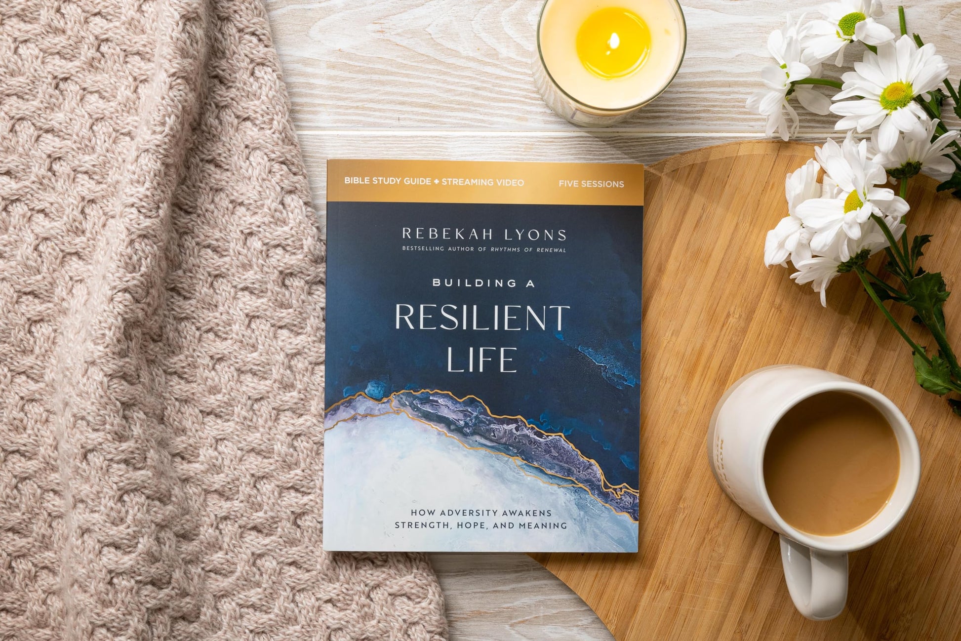 Building a Resilient Life Bible Study Guide plus Streaming Video: How Adversity Awakens Strength, Hope, and Meaning