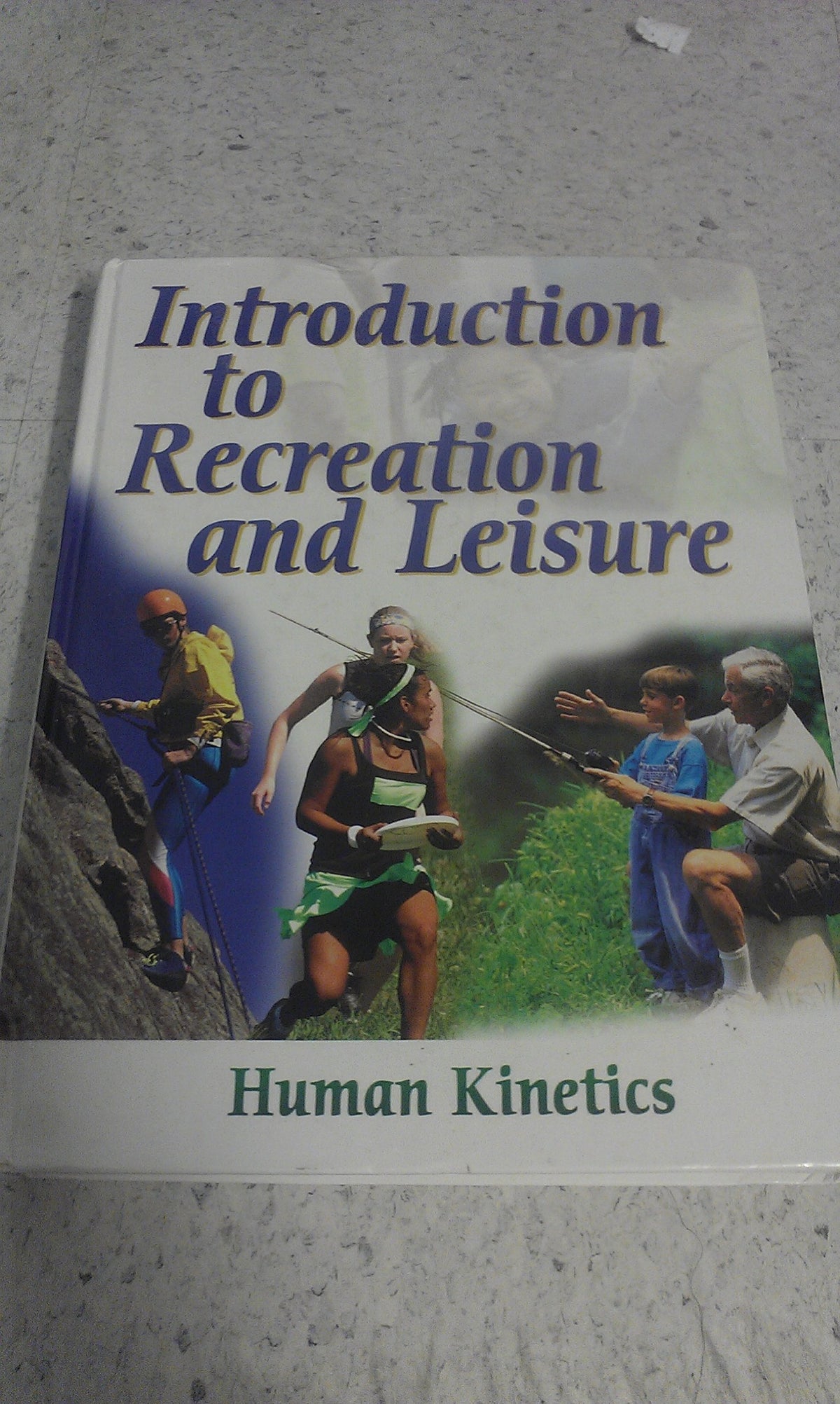 Introduction to Recreation and Leisure