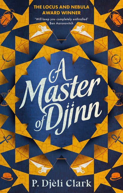 A Master of Djinn: THE NEBULA AWARD WINNER