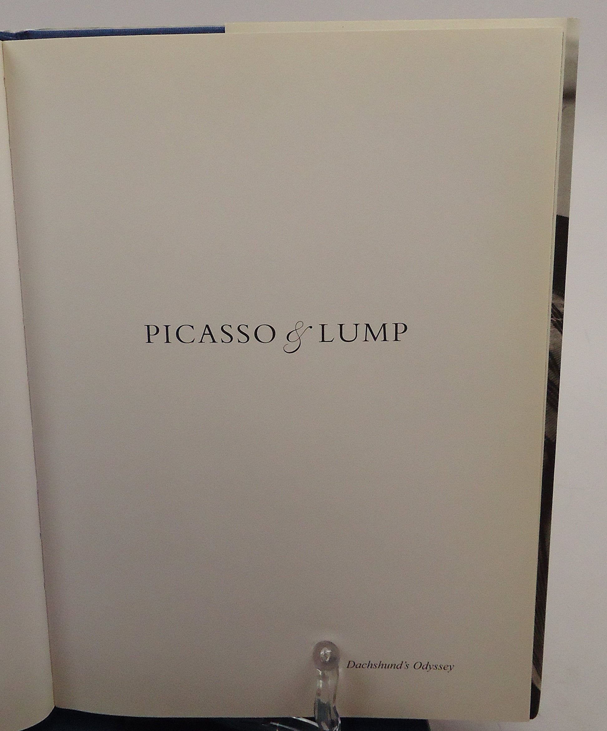 Picasso & Lump: A Dachshund's Odyssey