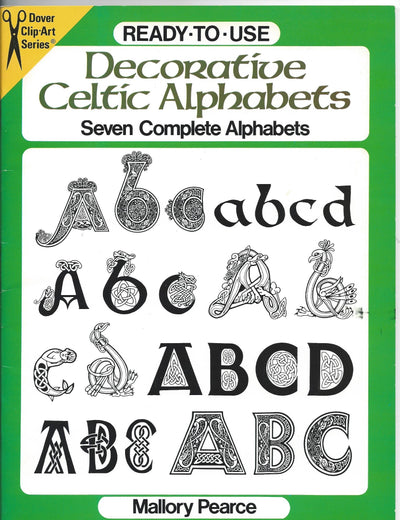 Ready-to-Use Decorative Celtic Alphabets (Dover Clip Art Ready-to-Use)