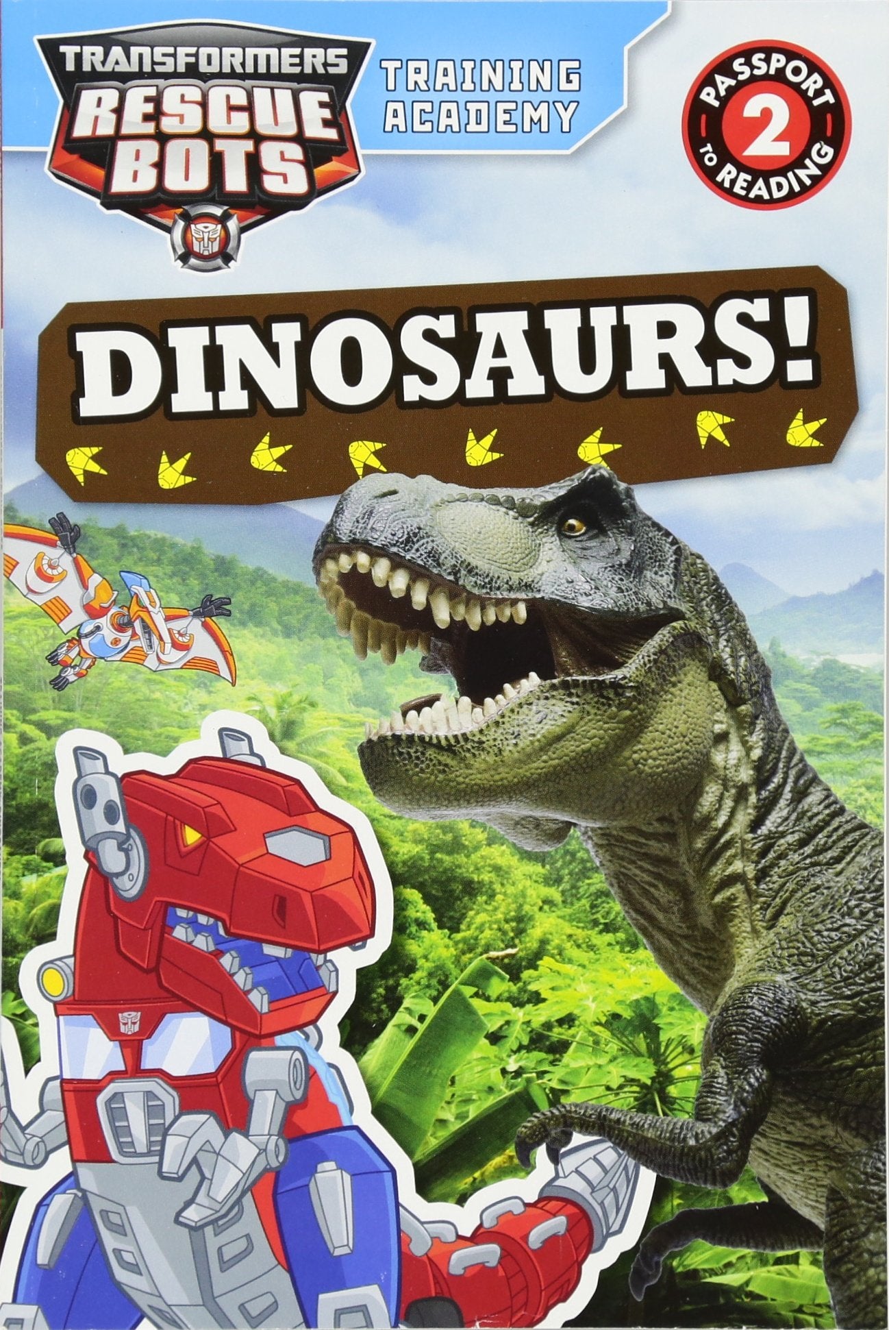 Transformers Rescue Bots: Training Academy: Dinosaurs! (Passport to Reading)