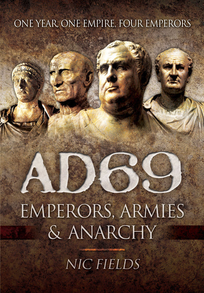 AD69 - Emperors, Armies and Anarchy