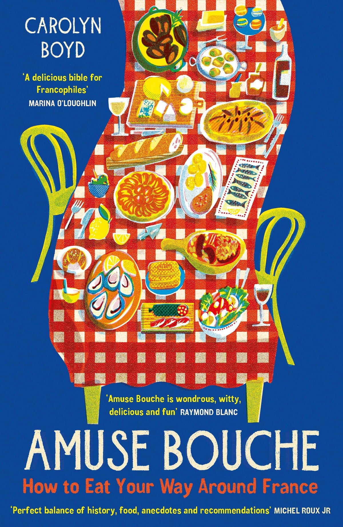 Amuse Bouche: How To Eat your Way Around France