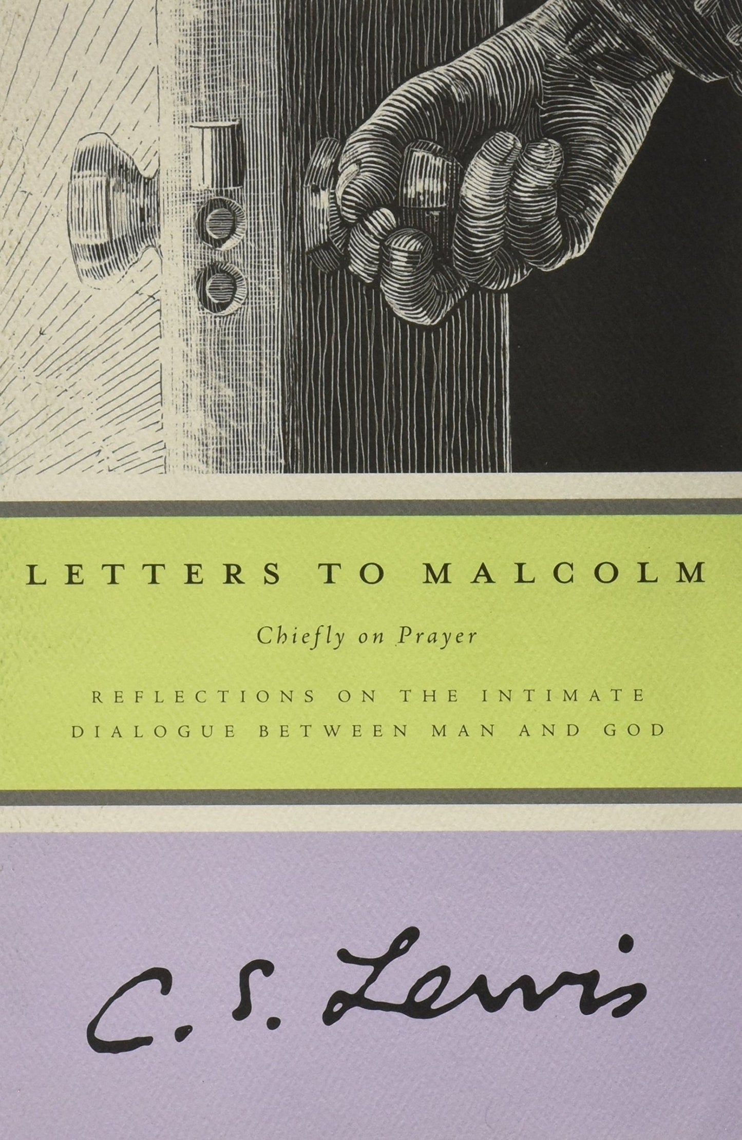 Letters to Malcolm: Chiefly on Prayer