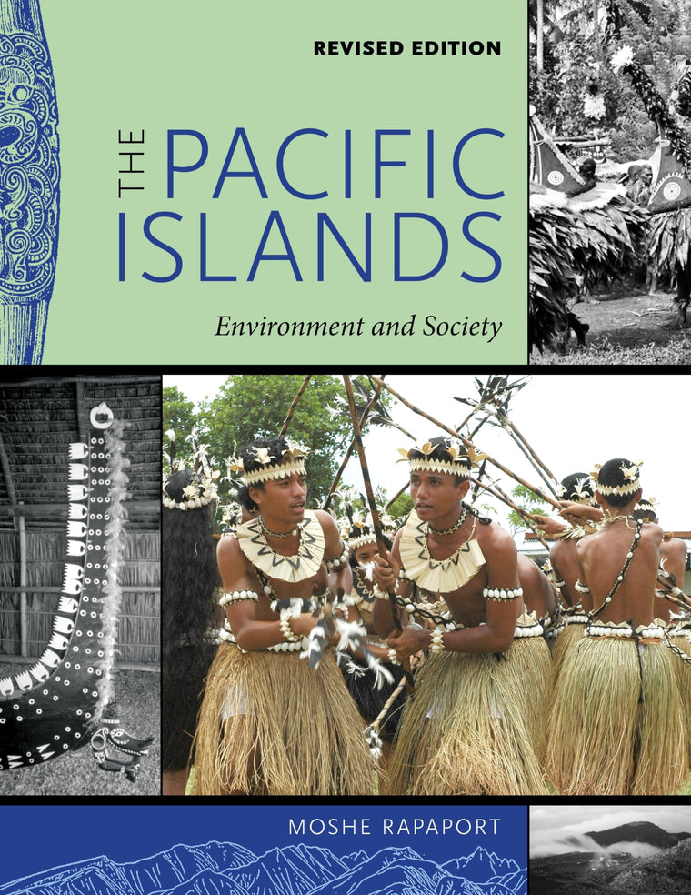 The Pacific Islands: Environment and Society, Revised Edition