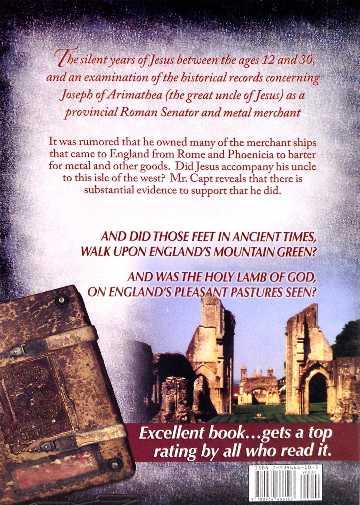 Traditions of Glastonbury: The Biblical Missing Years of Christ - Answered