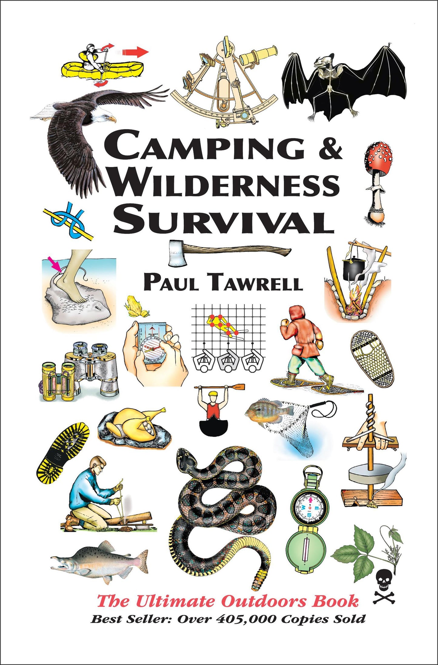 Camping & Wilderness Survival: The Ultimate Outdoors Book