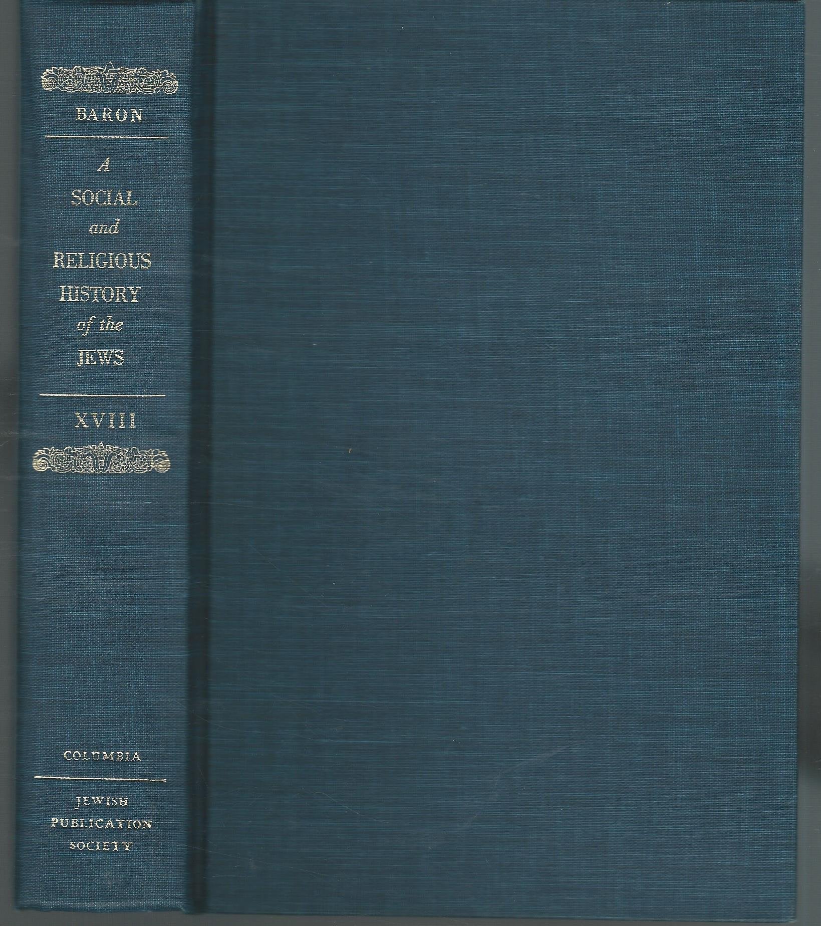 Social and Religious History of the Jews, Volume 18
