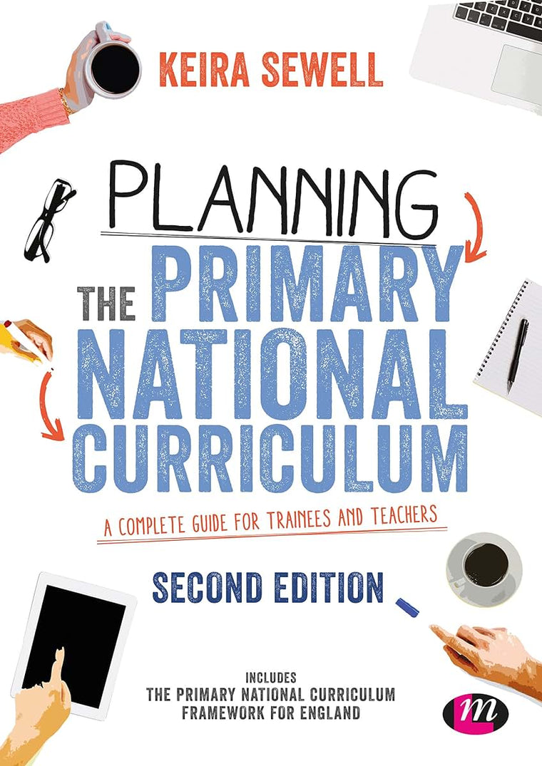 Planning the Primary National Curriculum: A complete guide for trainees and teachers (Ready to Teach)