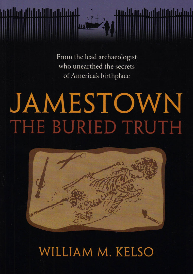 Jamestown, the Buried Truth