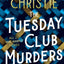 The Tuesday Club Murders: Miss Marples Thirteen Problems