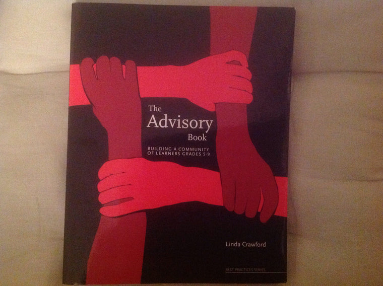 Advisory Book Building a Community of Learners Grades 5-9