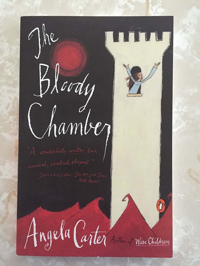 The Bloody Chamber: And Other Stories by Carter, Angela