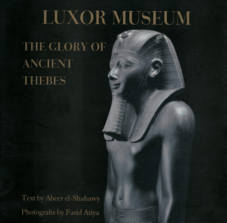 Luxor Museum: The Glory of Ancient Thebes