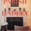 Parish-Hadley: Sixty Years of American Design by Christopher