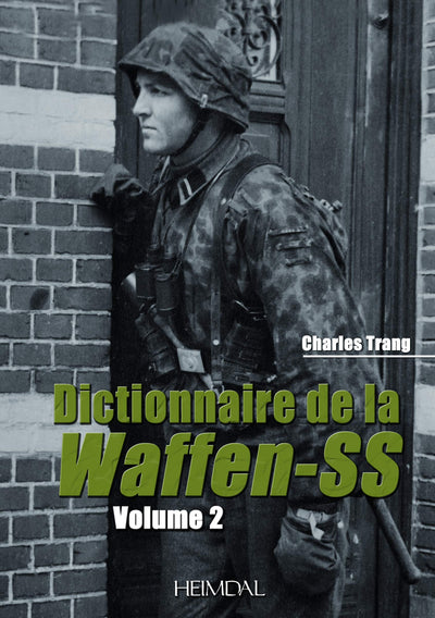 Dictionnaire de la Waffen-SS Tome 2 (French Edition) by Tran