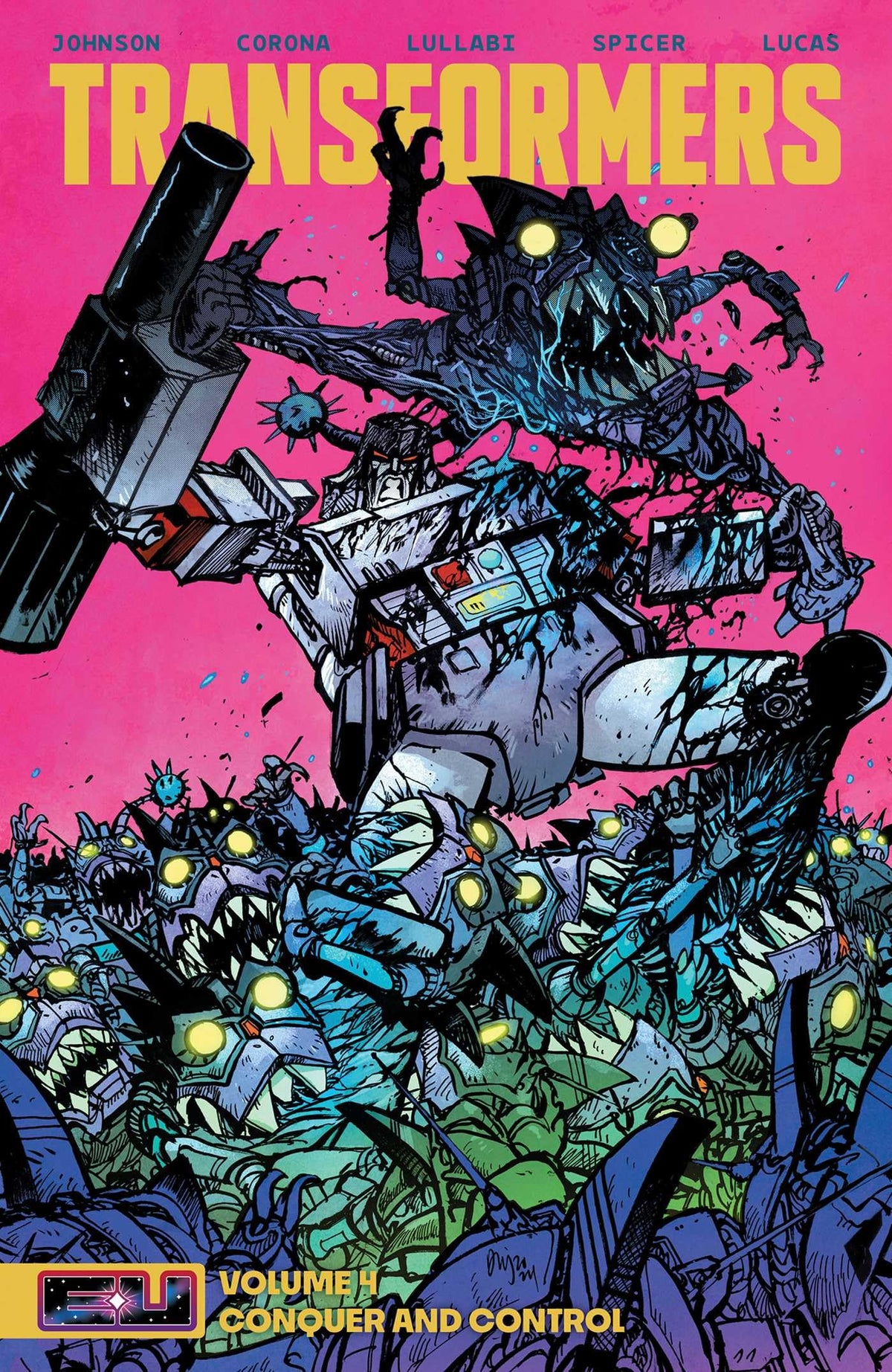 Transformers Vol. 4: Conquer and Control