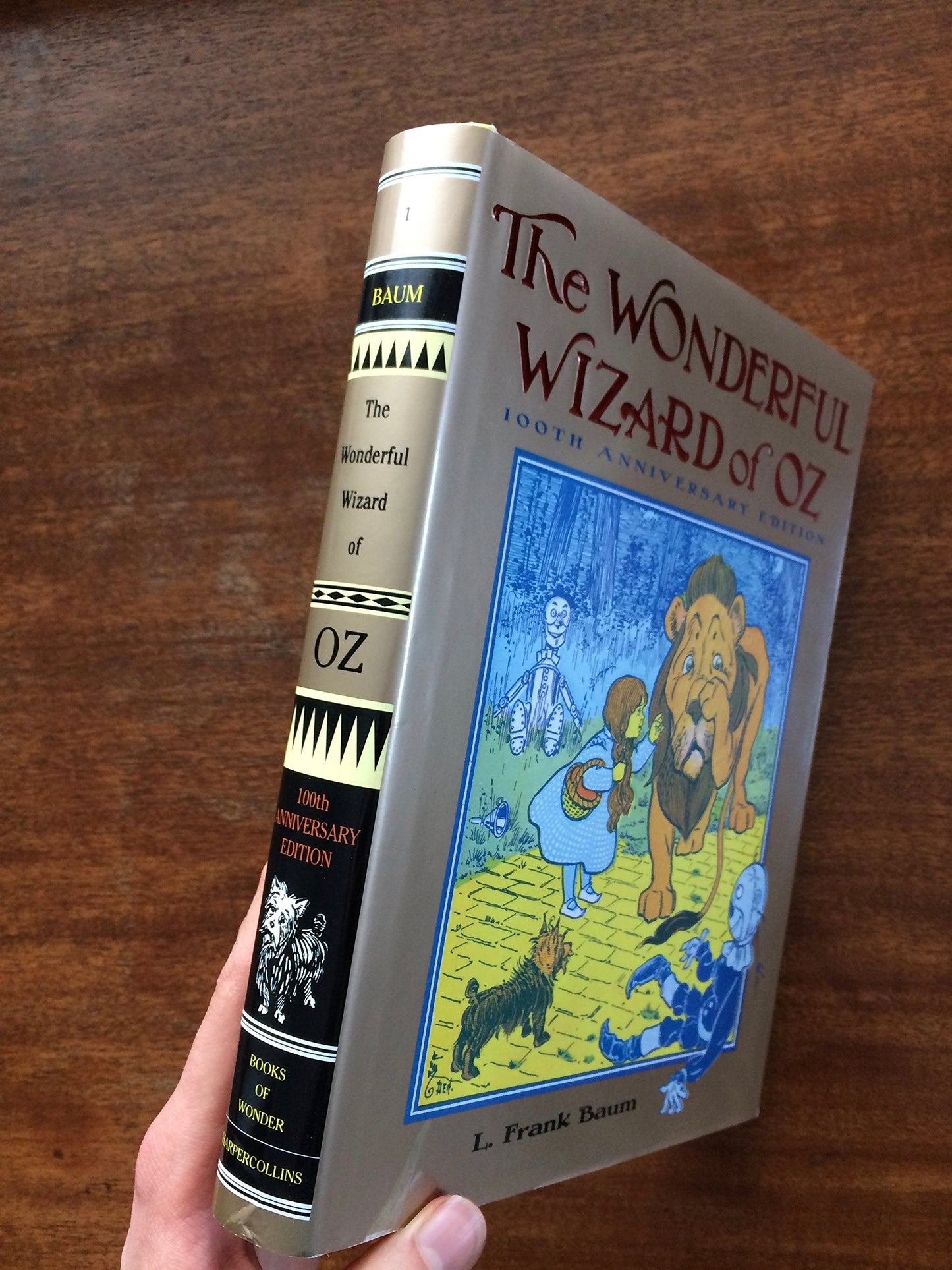 The Wonderful Wizard of Oz: 100th Anniversary Edition (Books of Wonder)