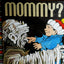 Mommy? ( a pop-up book) by Arthur Yorinks
