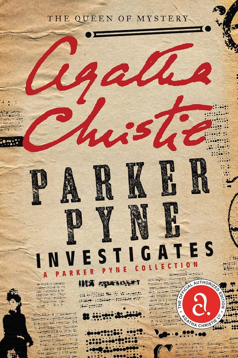 Parker Pyne Investigates: A Parker Pyne Collection