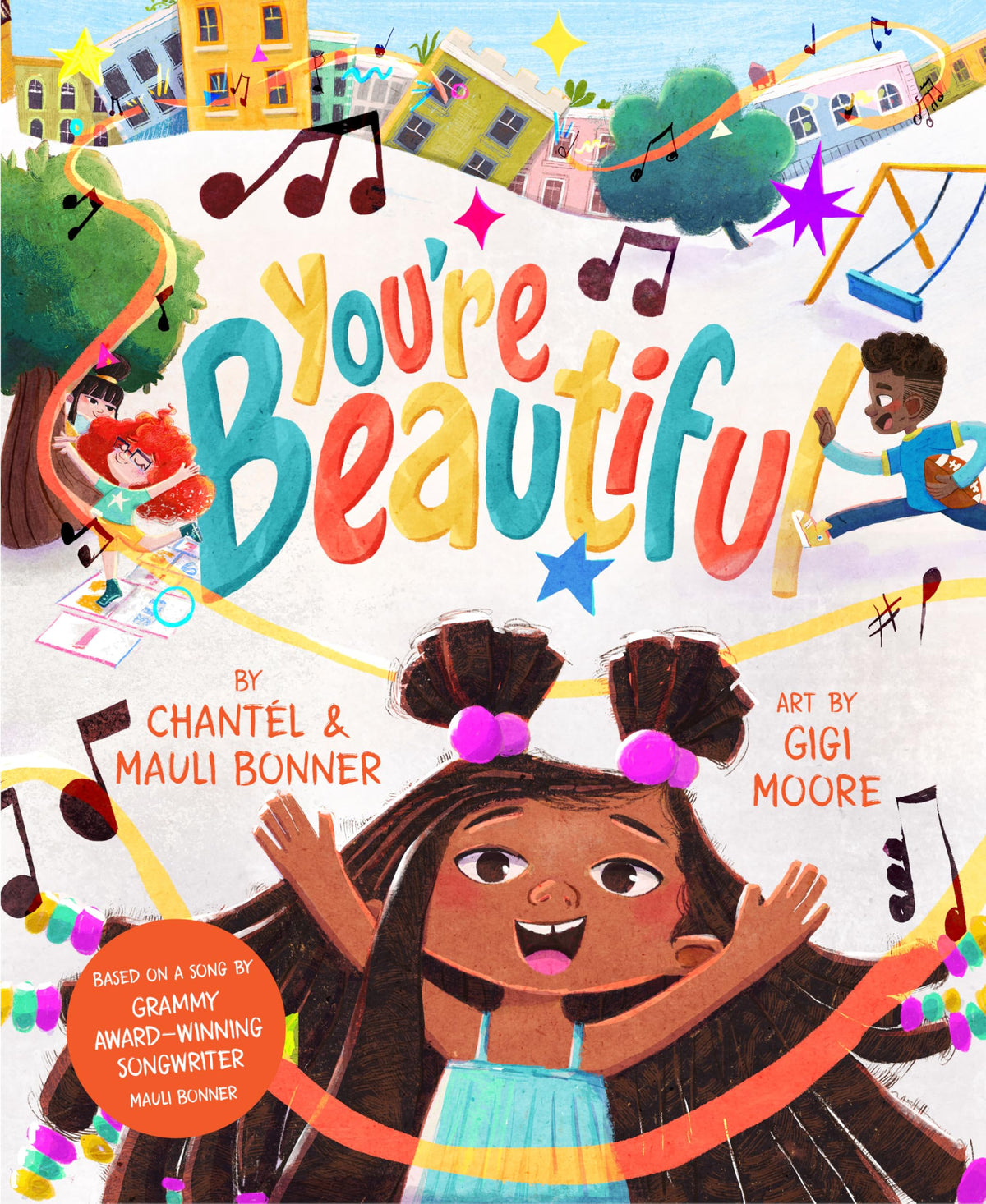 Youre Beautiful: Based on a song by Grammy Award-winning songwriter Mauli Bonner