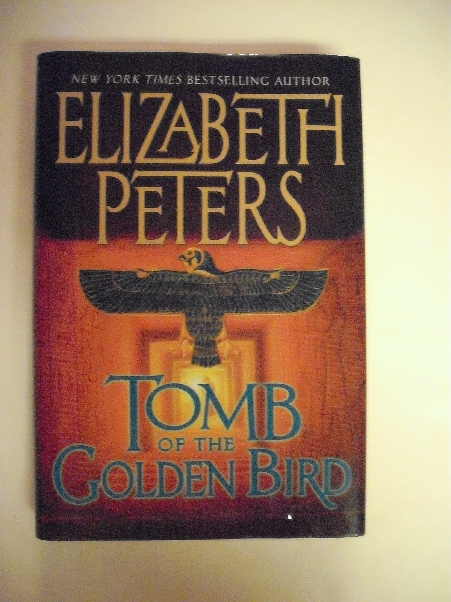 Tomb of the Golden Bird (Amelia Peabody Mysteries)