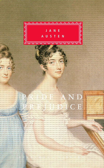 Pride and Prejudice (Everyman's Library) by Austen, Jane