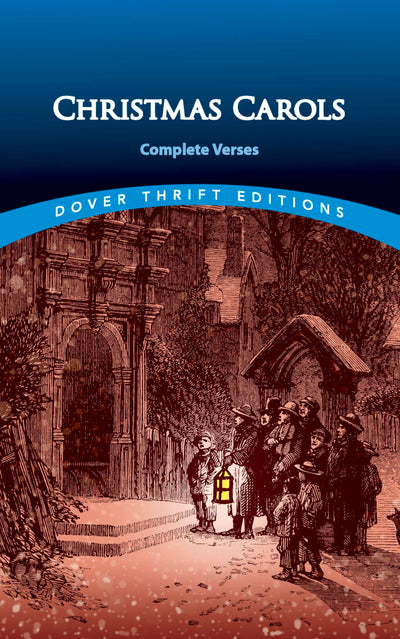 Christmas Carols: Complete Verses (Dover Thrift Editions: Poetry)