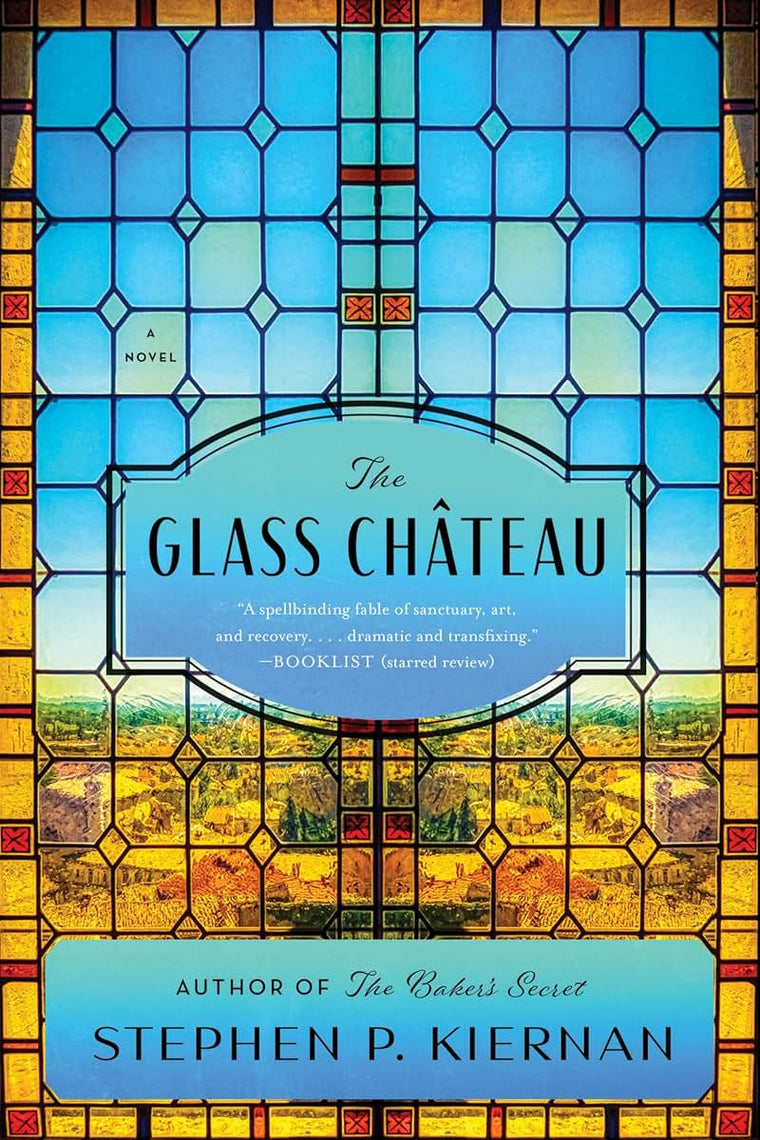 The Glass Chteau: A Spellbinding Epic of Stained Glass and Healing in Post-War Europe
