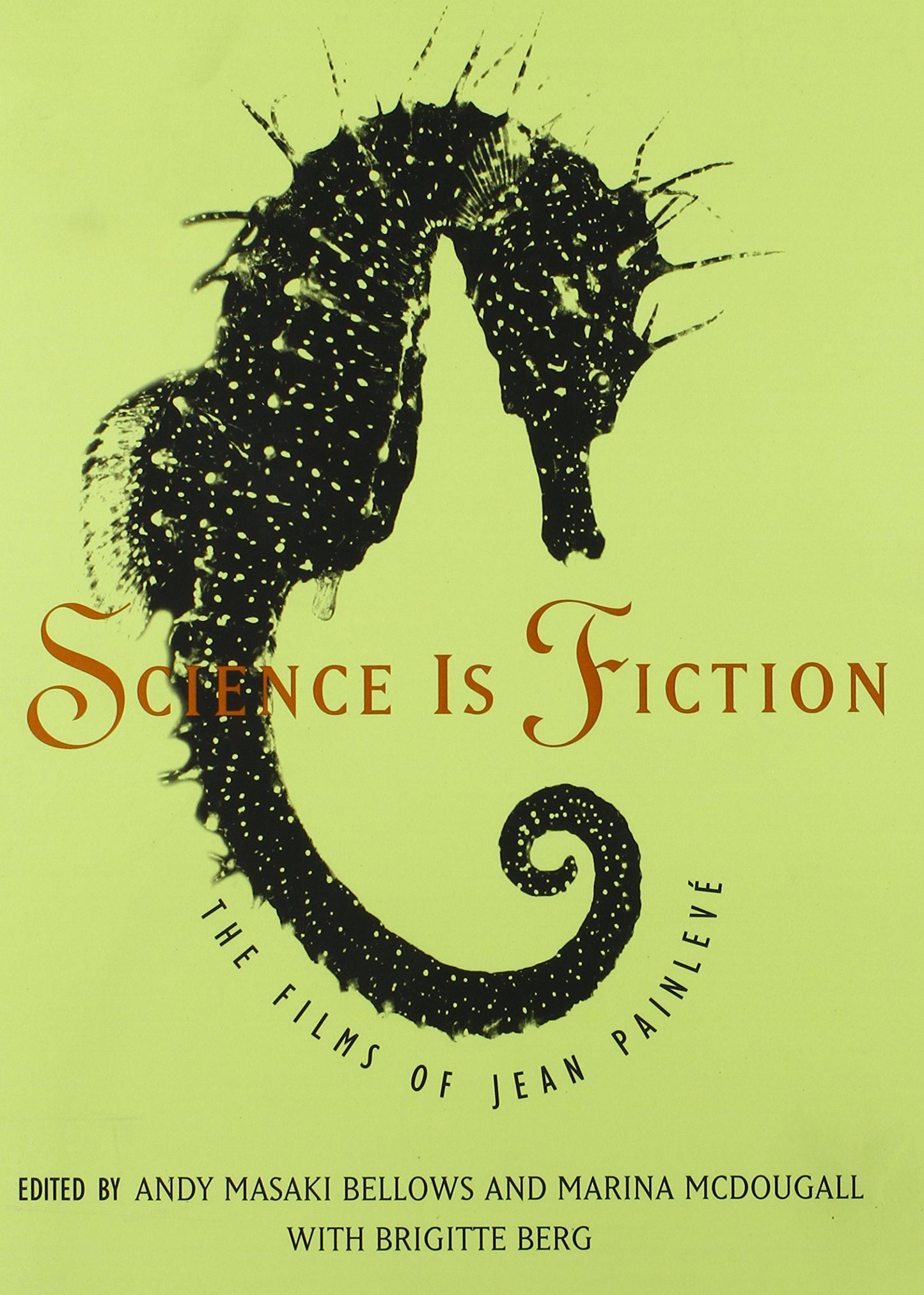 Science Is Fiction: The Films of Jean Painlev