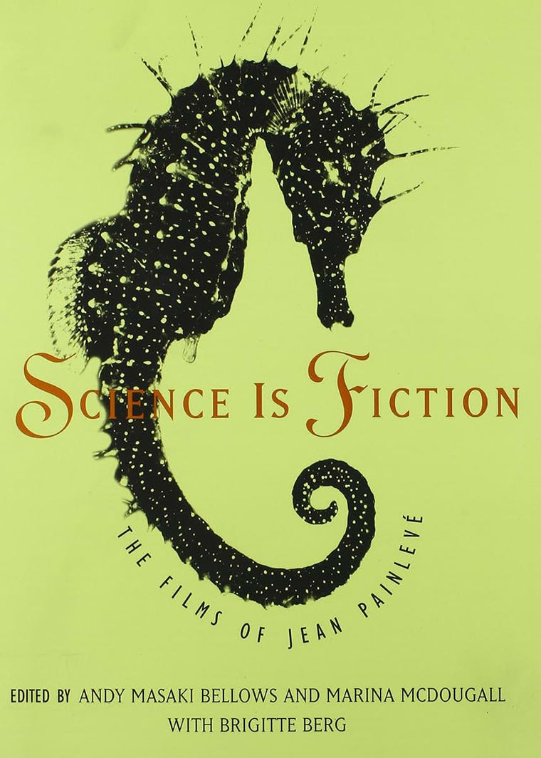 Science Is Fiction: The Films of Jean Painlev