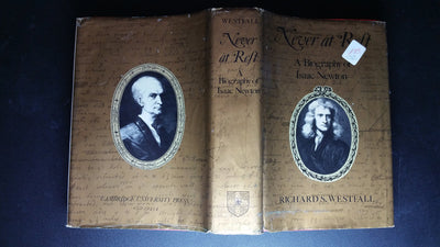 Never at Rest: A Biography of Isaac Newton