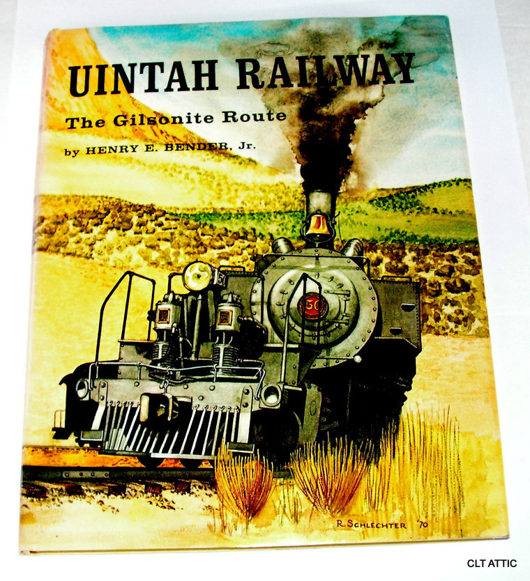 Uintah Railway: The Gilsonite Route