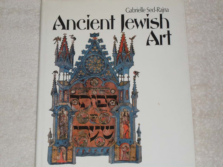 Ancient Jewish Art: East and West (English and French Editio