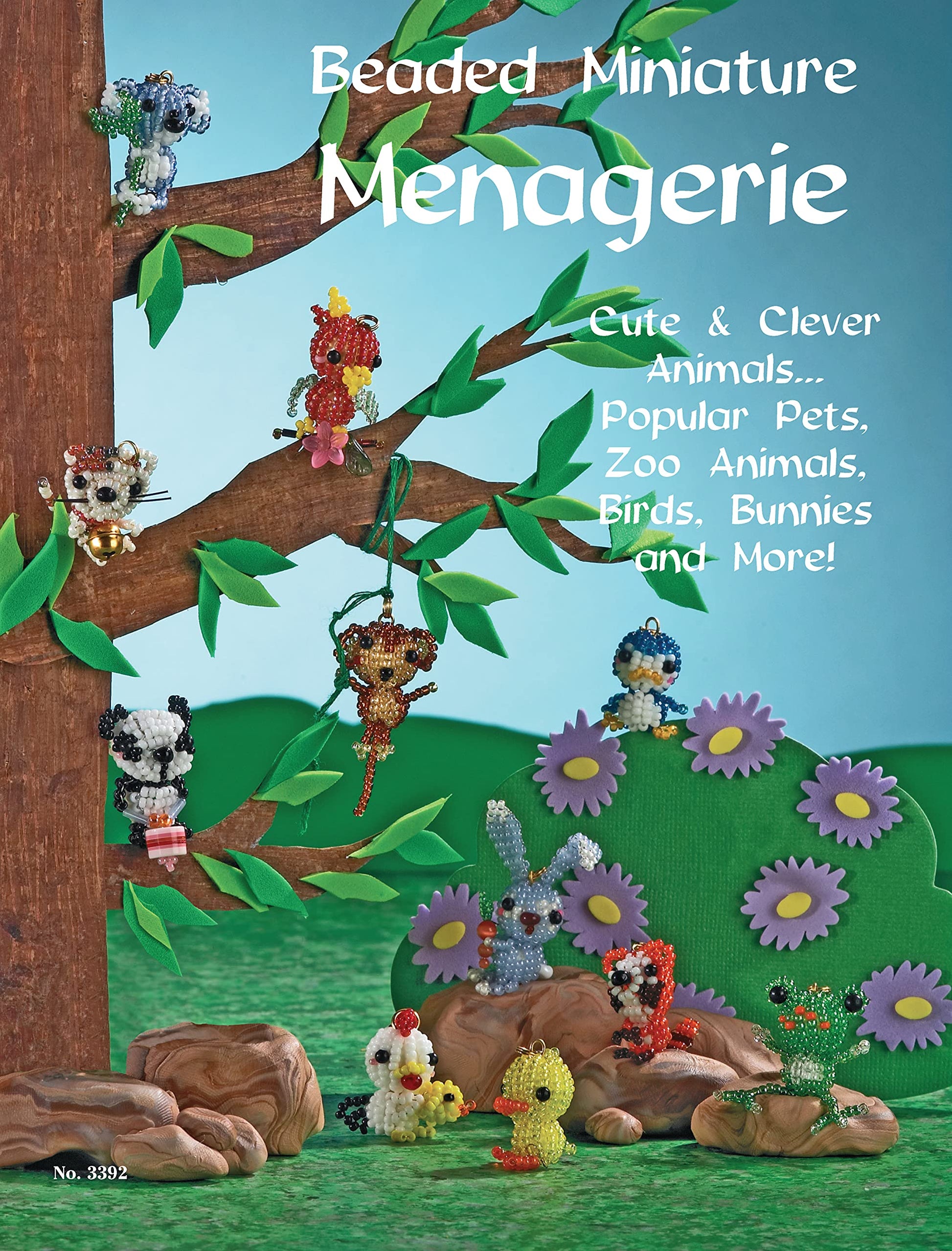 Beaded Miniature Menagerie: Cute & Clever Animals... Popular Pets, Zoo Animals, Birds, Bunnies and More! (Design Originals) Projects for All Ages - Pendants, Key Rings, Zipper Pulls, and More