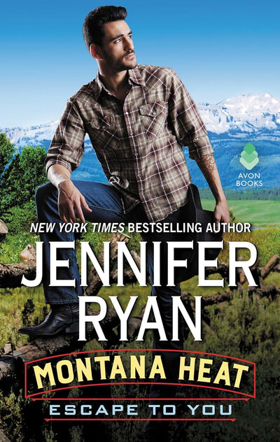 Montana Heat: Escape to You: A Romantic Suspense Novel (Mont