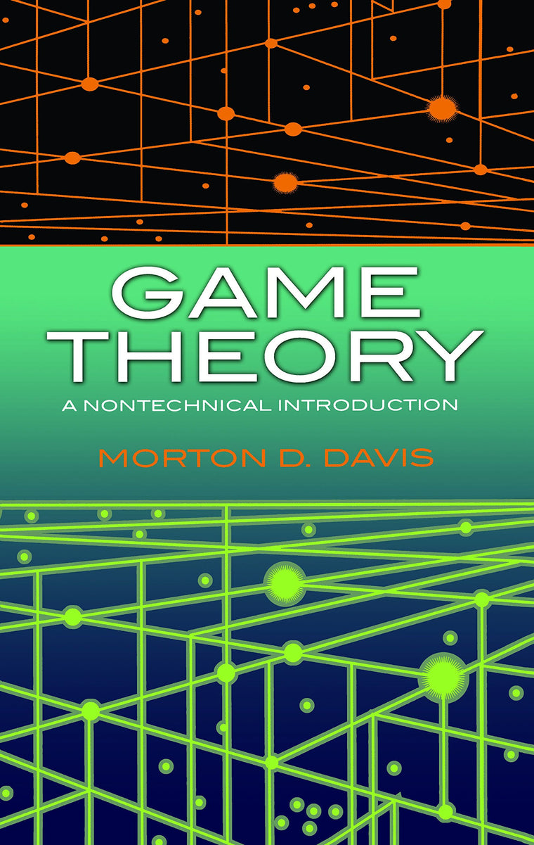 Game Theory: A Nontechnical Introduction (Dover Books on Mathematics)