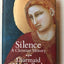 Silence: A Christian History by MacCulloch, Diarmaid
