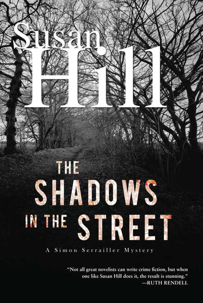 The Shadows in the Street: A Simon Serrailler Mystery