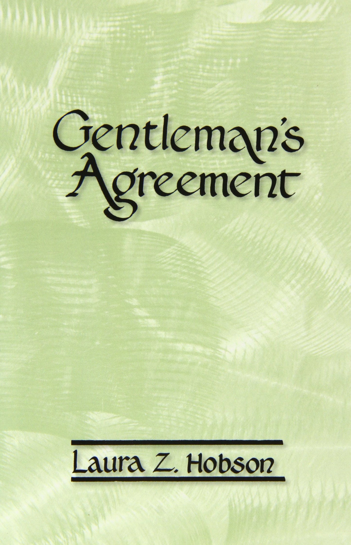 Gentleman's Agreement by Laura Z. Hobson