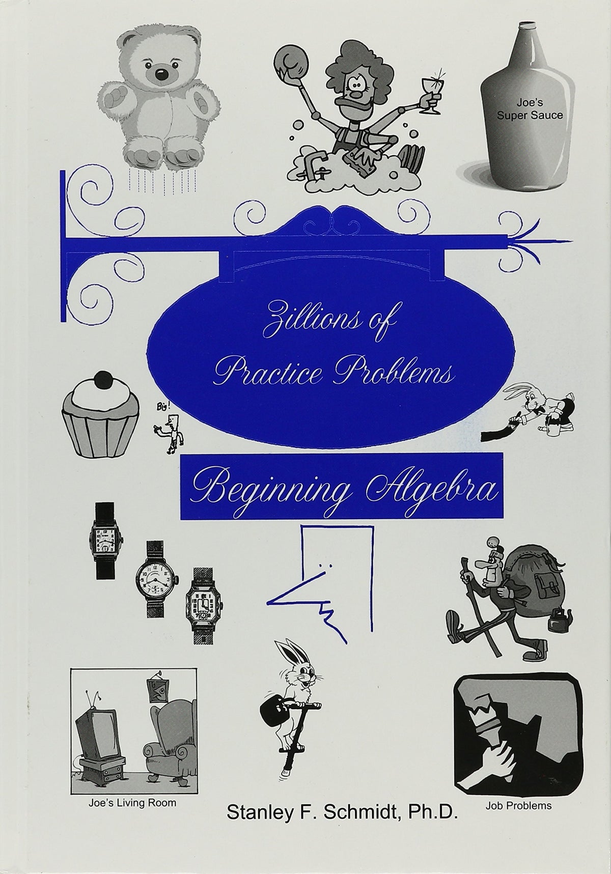 Zillions of Practice Problems for Beginning Algebra