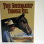 True Horsemanship Through Feel by Bill Dorrance