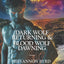 Dark Wolf Returning and Blood Wolf Dawning: An Anthology (Ha