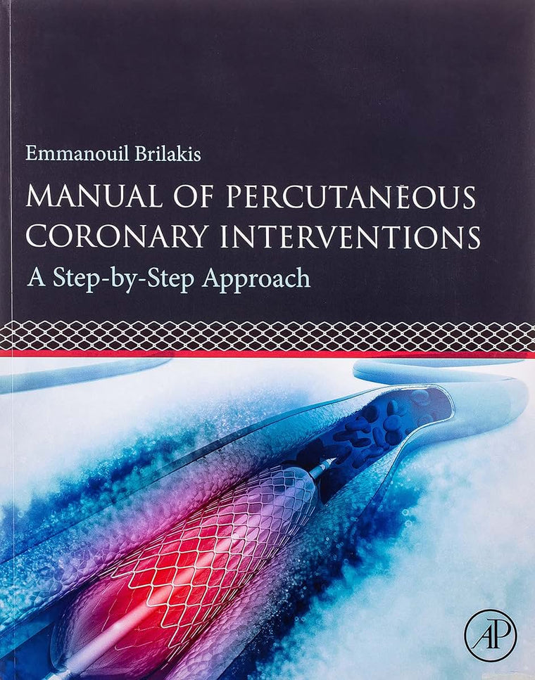 Manual of Percutaneous Coronary Interventions