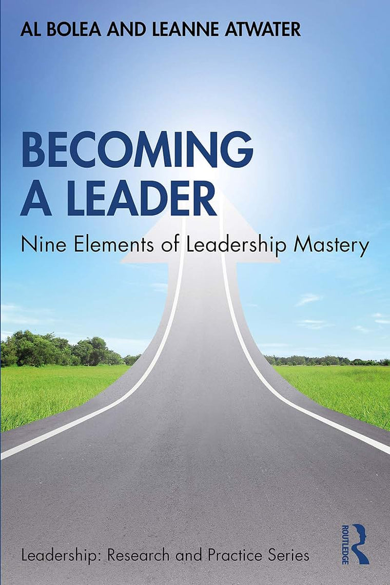Becoming a Leader (Leadership: Research and Practice)