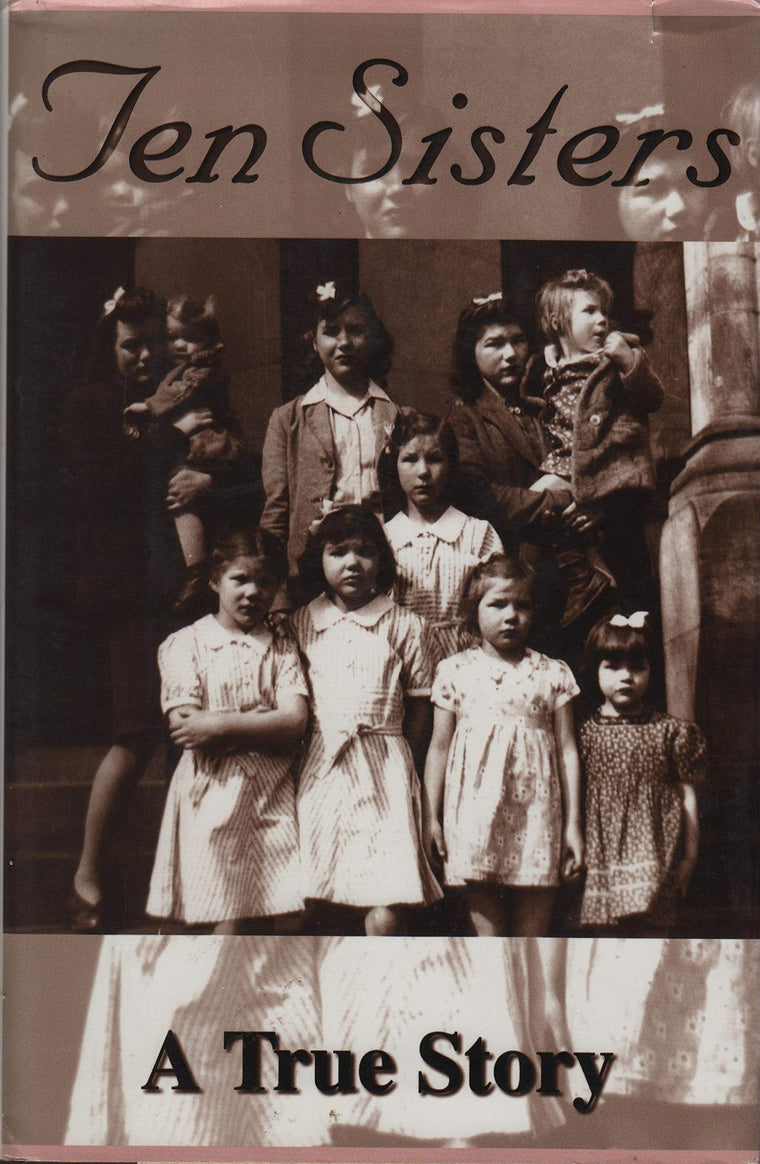 Ten Sisters: A True Story