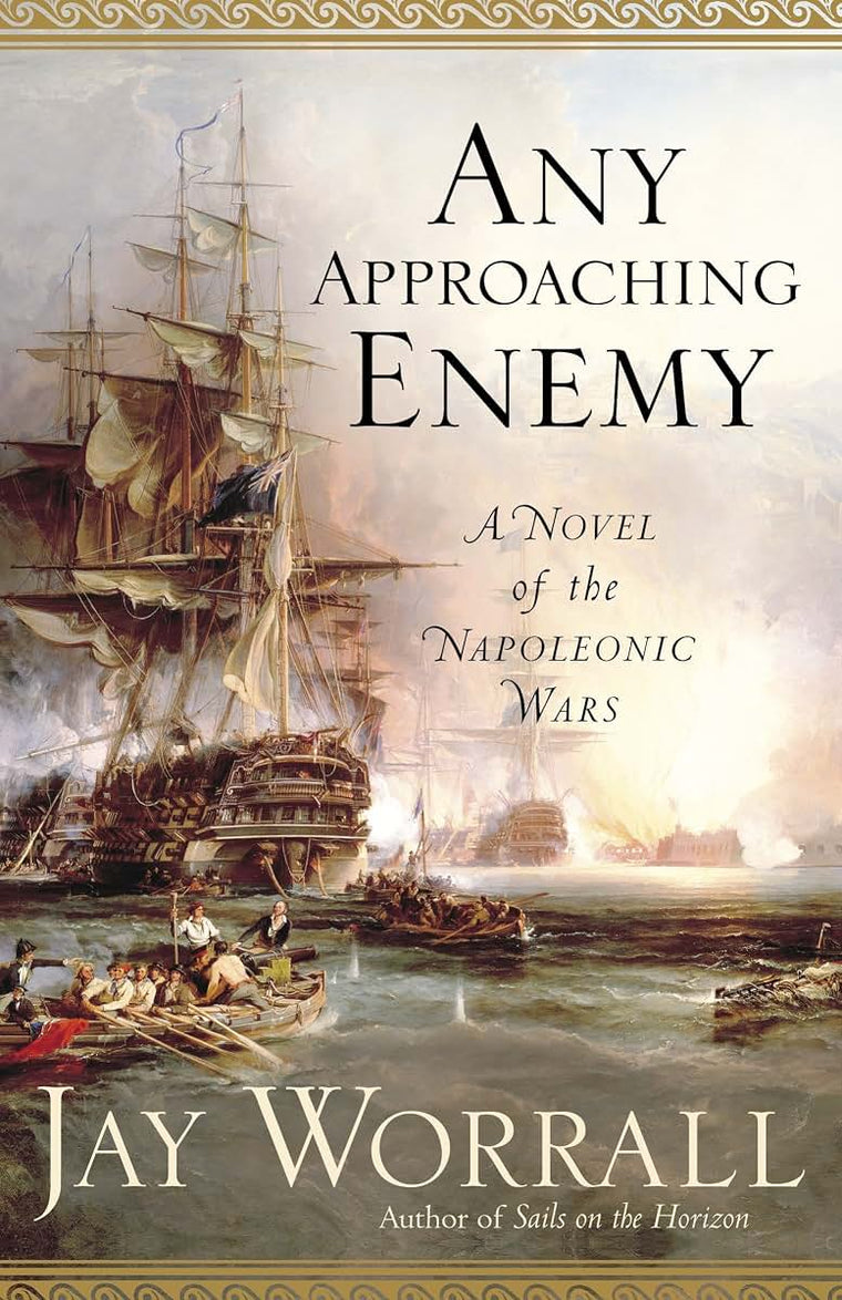 Any Approaching Enemy: A Novel of the Napoleonic Wars