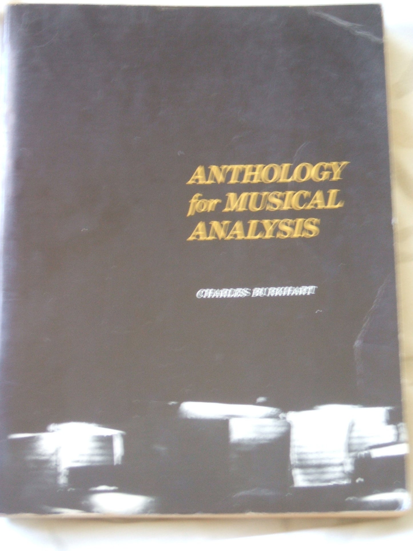 Anthology for Musical Analysis by Burkhart, Charles